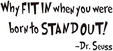 NYKKOLA Dr Seuss Why Fit in When You were Born to Stand Out Wall Art Vinyl Decals Stickers Quotes and Sayings Home Art Decor Decal Love Kids Bedroom Children Nursery School