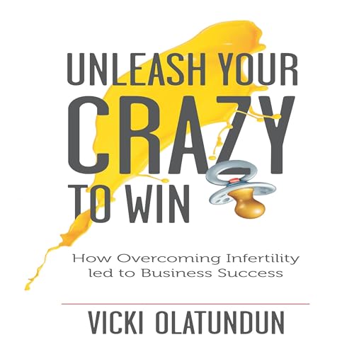 Unleash Your Crazy to Win Titelbild