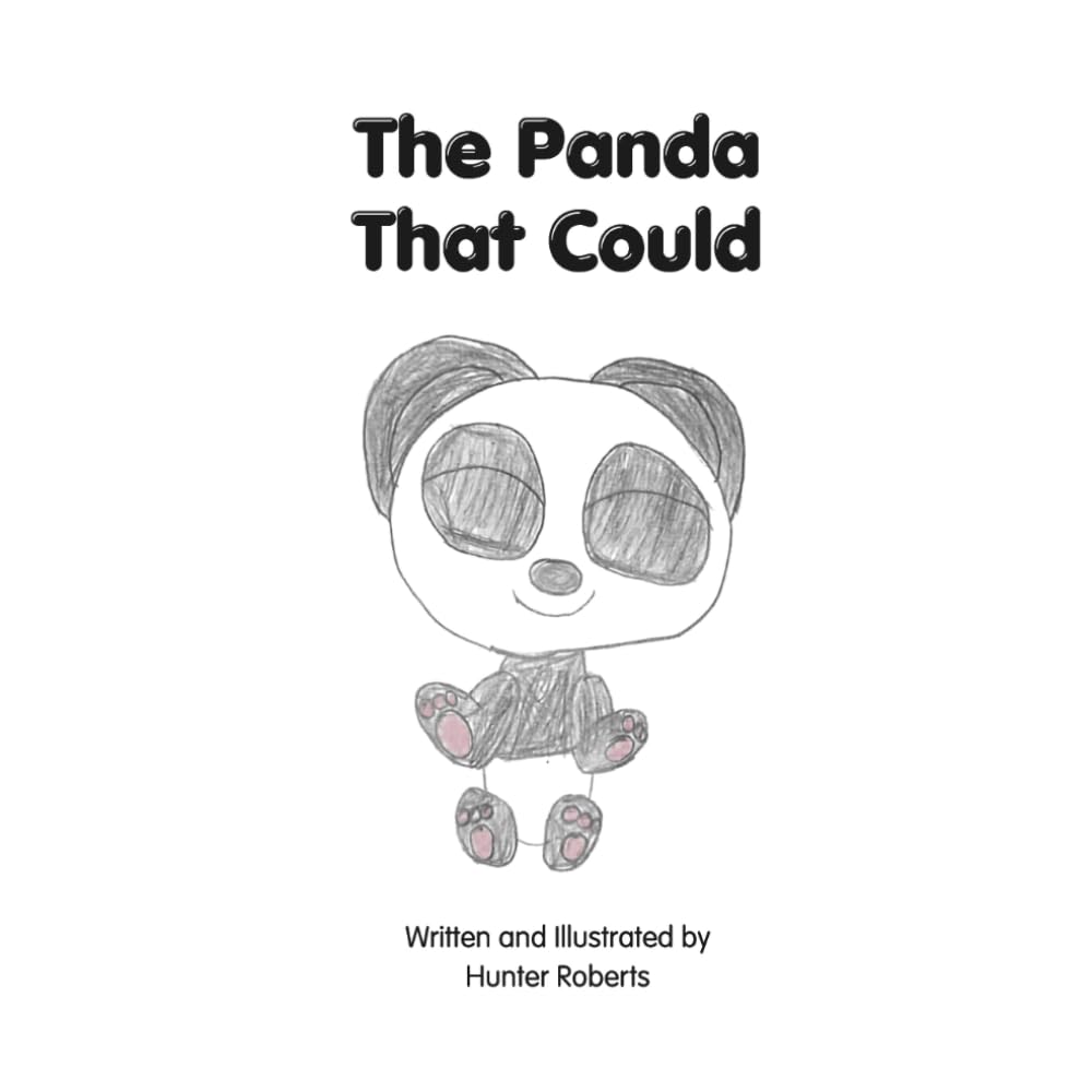 The Panda That Could: A Story About Courage, Dreams, and Believing in Yourself