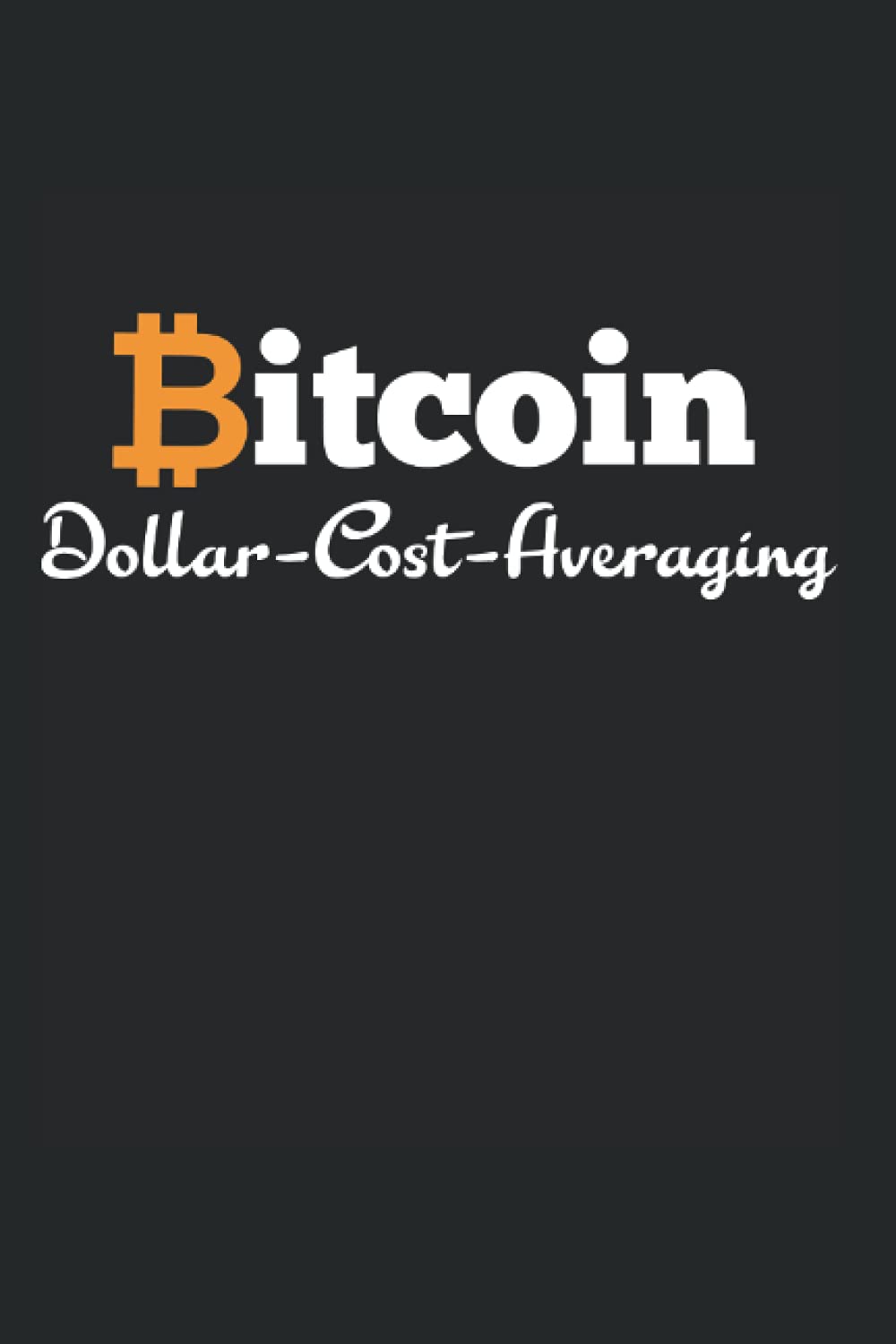 BTC Bitcoin DCA Dollar Cost Averaging: DIN A5 Kariert 120 Seiten / 60  Blätter Notizbuch Notizheft Notiz-Block Bitcoin, BTC, Crypto, Hodl &  Blockchain Motive : Amazon.in