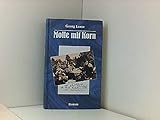 Molle mit Korn. Roman. - Georg Lentz