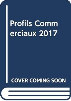 Paperback Profils Commerciaux 2017 [French] Book