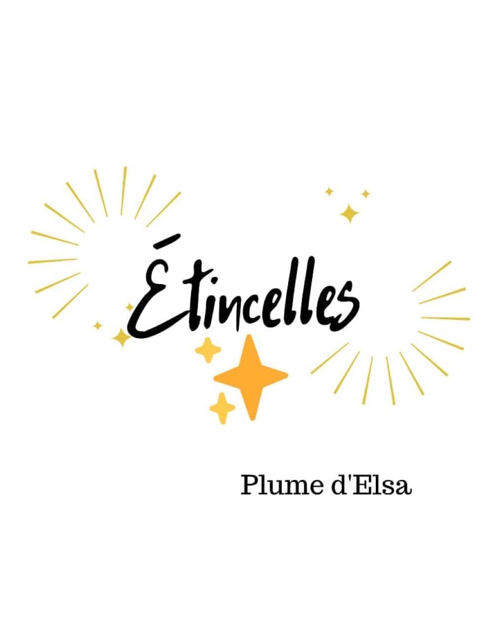 Etincelles : Tome 2 (French Edition)