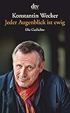  Jeder Augenblick ist ewig: Die Gedichte (dtv Literatur)