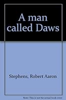 Man Called Daws 0967279909 Book Cover