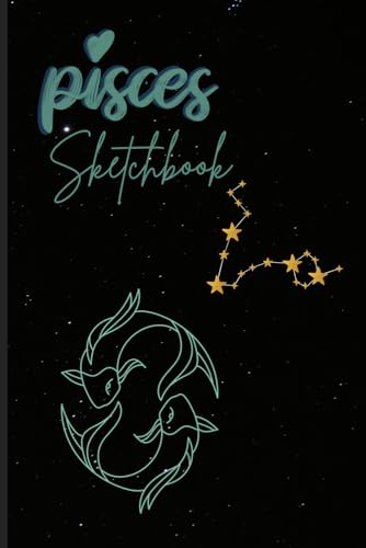 Sketchbook with Pisces Cover: for all artist's drawings and doodles