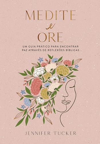 Medite e ore: Um guia prático para encontrar paz através de refle...