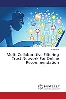 Multi-Collaborative Filtering Trust Network For Online Recommendation 3845419369 Book Cover