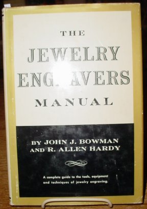 The Jewelry Engraver's Manual B002H85X2S Book Cover