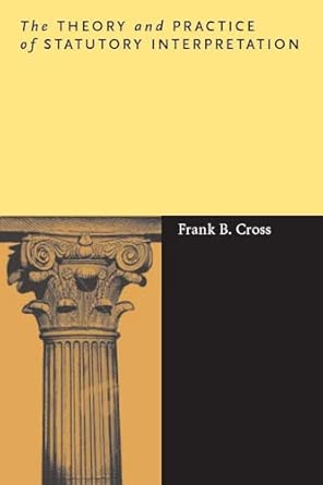 The Theory and Practice of Statutory Interpretation book cover