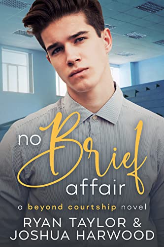 No Brief Affair (Beyond Courtship Book 1)