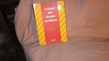 Lexique des termes juridiques 2005