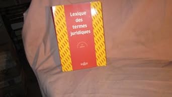 Lexique des termes juridiques 2005