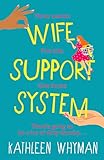  Wife Support System (English Edition)