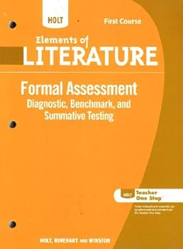 Paperback Holt Elements of Literature First Course: Formal Assessment (Diagnostic, Benchmark, and Summative Testing) Book