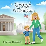 George Goes to Washington