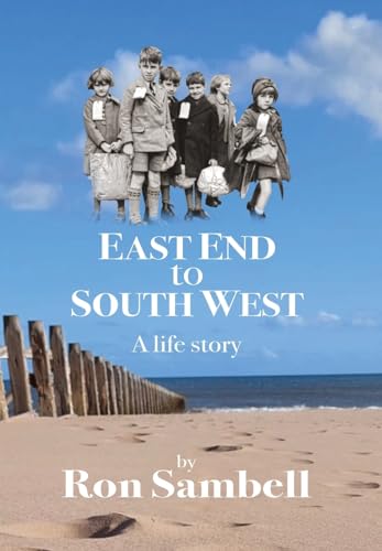 East End to South West: A life story