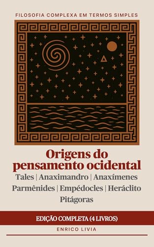 Origens do pensamento ocidental: edição completa (4 livros) (Filosofia complexa em termos simples) (Portuguese Edition)