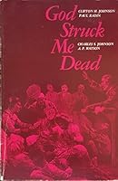 God Struck Me Dead: Religious Conversion Experiences and Autobiographies of Ex-Slaves 0829800506 Book Cover