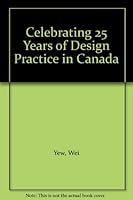 Celebrating 25 Years of Design Practice in Canada 189634710X Book Cover