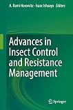  Advances in Insect Control and Resistance Management (English Edition)