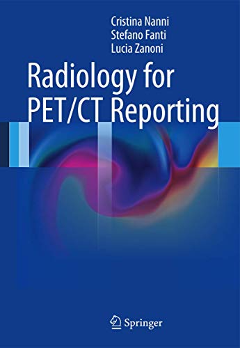 Preisvergleich Produktbild Radiology for PET / CT Reporting