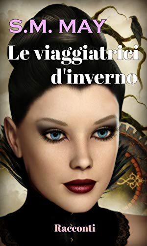 Le viaggiatrici d'inverno Le viaggiatrici d'inverno