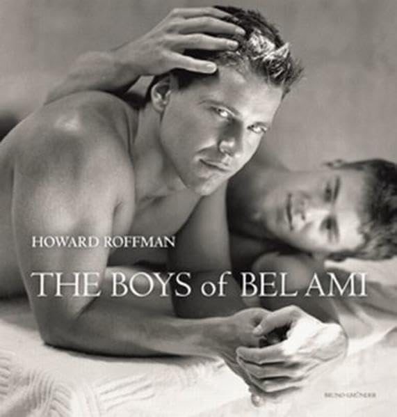 The Boys of Bel Ami : Roffman, Howard: Amazon.it: Libri