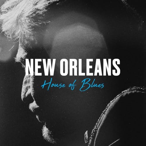 Live au House of Blues de New Orleans (North America Live Tour Collection)
