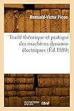  Traité théorique et pratique des machines dynamo-électriques (Éd.1889)