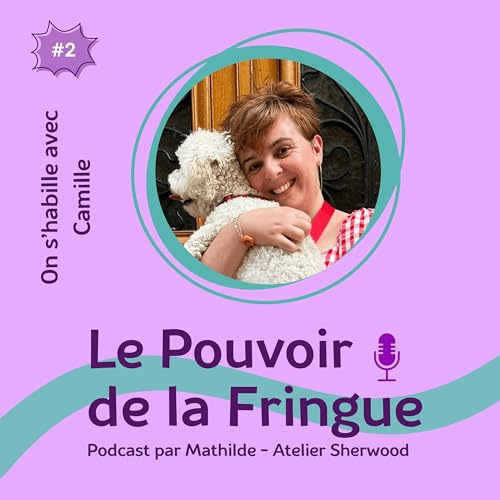 Episode 2 - La couleur pour la santé mentale avec Camille (@on_shabille_avec_camille)