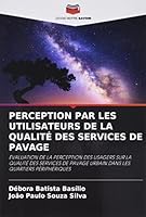 Perception Par Les Utilisateurs de la Qualité Des Services de Pavage 6205255162 Book Cover