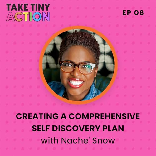 Creating A Comprehensive Self-Discovery Plan with Nache Snow