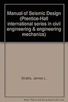Manual of Seismic Design (Prentice-Hall International Series in Civil Engineering & Engineering Mechanics) 0135543126 Book Cover