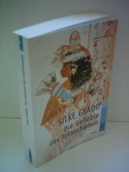 Paperback Die Geliebte des Tutanchamun. [German] Book