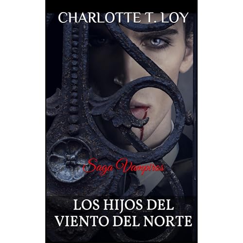 LOS HIJOS DEL VIENTO DEL NORTE Audiobook By CHARLOTTE T. LOY cover art