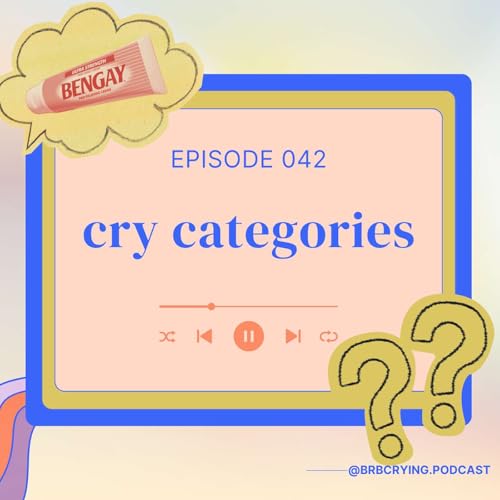 042: cry categories