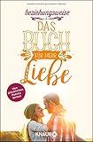 beziehungsweise: Das Buch für mehr Liebe