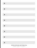 Percussion notebook: A large blank music notebook with staff paper for percussion | 8.5" x 11" | 102 pages
