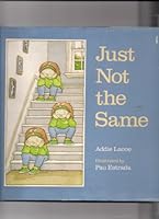 Just Not the Same 0395593476 Book Cover