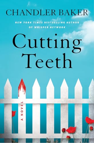 Cutting Teeth: A Novel
