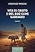 Vita Di Cristo E Del Suo Cane Randagio - 3