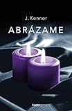 Abrázame (Serie Stark 7)
