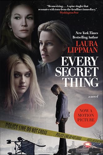 Every Secret Thing: A Novel