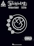 Blink 182 - Greatest Hits | Guitar Recordd Versions | 17 Pop Punk Hits from Blink-182 | Guitar Tablature Songbook with Lyrics and Chord Diagrams | Explicit Content Warning |