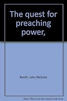The quest for preaching power, B0007E8DYE Book Cover