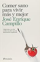 Comer sano para vivir más y mejor 6077472794 Book Cover