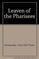 Leaven of the Pharisees : The Dark Side of Italian-American Life 0963819801 Book Cover