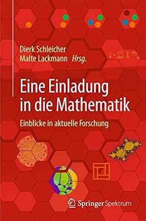 Eine Einladung in die Mathematik: Einblicke in aktuelle Forschung 2013th Edition book cover