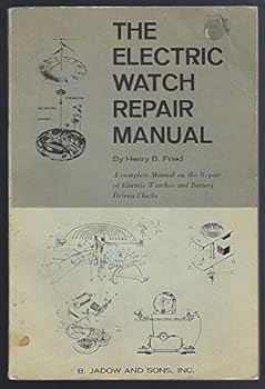 The electric watch repair manual,
